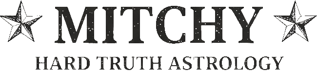 MITCHY - Hard Truth Astrology